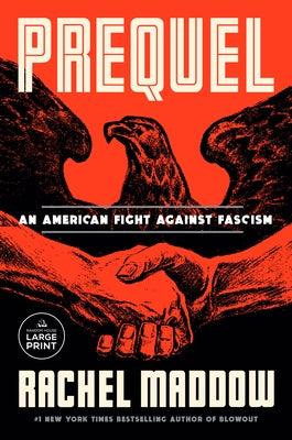 Prequel: An American Fight Against Fascism - Paperback | Diverse Reads