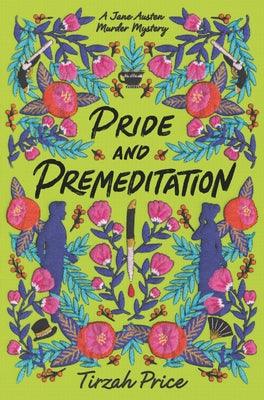 Pride and Premeditation - Hardcover | Diverse Reads