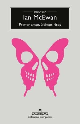 Primer Amor, Ultimos Ritos - Paperback | Diverse Reads