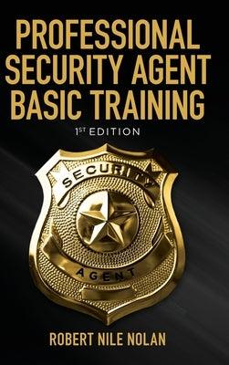 Professional Security Agent Basic Training: 1st Edition - Hardcover | Diverse Reads