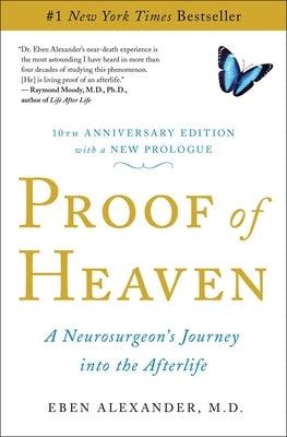 Proof of Heaven: A Neurosurgeon's Journey Into the Afterlife - Paperback | Diverse Reads