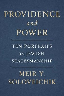 Providence and Power: Ten Portraits in Jewish Statesmanship - Hardcover | Diverse Reads