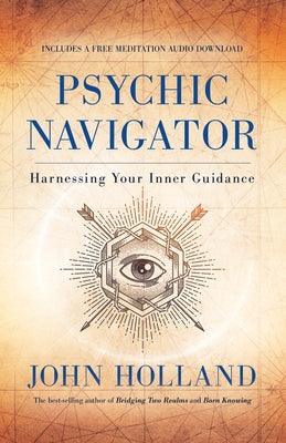 Psychic Navigator: Harnessing Your Inner Guidance - Paperback | Diverse Reads