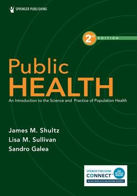 Public Health: An Introduction to the Science and Practice of Population Health - Paperback | Diverse Reads