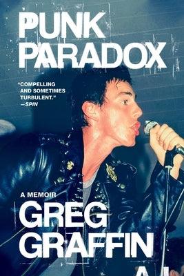 Punk Paradox: A Memoir - Paperback | Diverse Reads