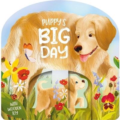 Puppy's Big Day: Board Book with Wooden Toy Set - Board Book | Diverse Reads