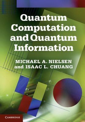 Quantum Computation and Quantum Information - Hardcover | Diverse Reads