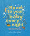 Read to Your Baby Every Night: 30 Classic Lullabies and Rhymes to Read Aloud - Hardcover | Diverse Reads