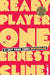 Ready Player One - Hardcover | Diverse Reads