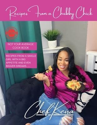 Recipes From A Chubby Chick - Paperback | Diverse Reads