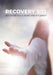Recovery 5: 12: Recovery Has a Name and It's Jesus - Hardcover | Diverse Reads