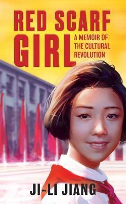 Red Scarf Girl: A Memoir of the Cultural Revolution - Paperback | Diverse Reads