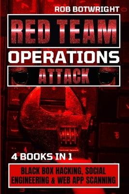 Red Team Operations: Black Box Hacking, Social Engineering & Web App Scanning - Paperback | Diverse Reads