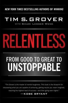 Relentless: From Good to Great to Unstoppable - Paperback | Diverse Reads