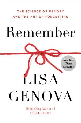 Remember: The Science of Memory and the Art of Forgetting - Hardcover | Diverse Reads