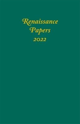 Renaissance Papers 2022 - Hardcover | Diverse Reads