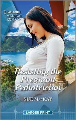 Resisting the Pregnant Pediatrician - Paperback | Diverse Reads