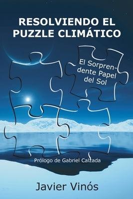 Resolviendo el puzzle clim√°tico: El sorprendente papel del sol - Paperback | Diverse Reads