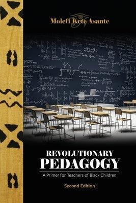 Revolutionary Pedagogy, Second Edition - Paperback | Diverse Reads