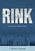 Rink: Stories from an Oregon Ice Arena - Paperback | Diverse Reads