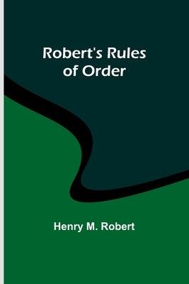 Robert's Rules of Order - Paperback | Diverse Reads