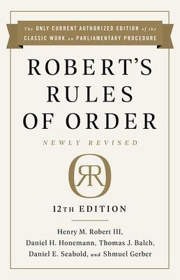 Robert's Rules of Order Newly Revised, 12th Edition - Paperback | Diverse Reads