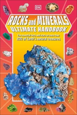 Rocks and Minerals Ultimate Handbook: The Need-To-Know Facts and STATS on More Than 200 Rocks and Minerals - Paperback | Diverse Reads