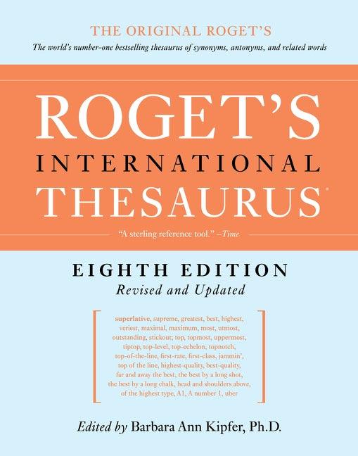 Roget's International Thesaurus, 8th Edition - Hardcover | Diverse Reads