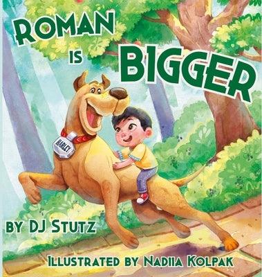 Roman is BIGGER - Hardcover | Diverse Reads