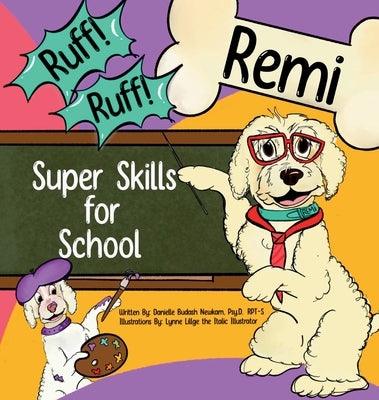 Ruff! Ruff! Remi Super Skills for School - Hardcover | Diverse Reads