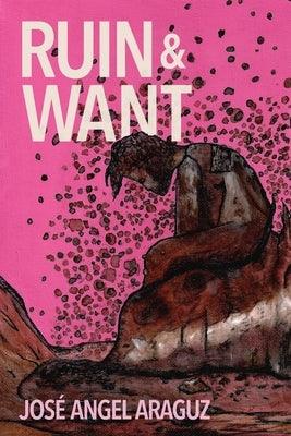 Ruin & Want - Paperback | Diverse Reads