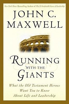 Running with the Giants: What Old Testament Heroes Want You to Know about Life and Leadership - Hardcover | Diverse Reads