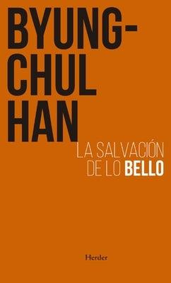 Salvaci√≥n de Lo Bello - Paperback | Diverse Reads