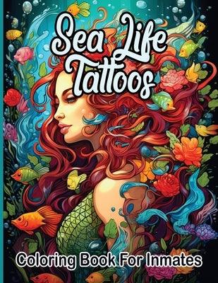 Sea Life Tattoos coloring book for inmates - Paperback | Diverse Reads