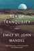 Sea of Tranquility - Hardcover | Diverse Reads