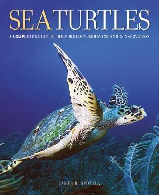 Sea Turtles: A Complete Guide to Their Biology, Behavior, and Conservation - Hardcover | Diverse Reads