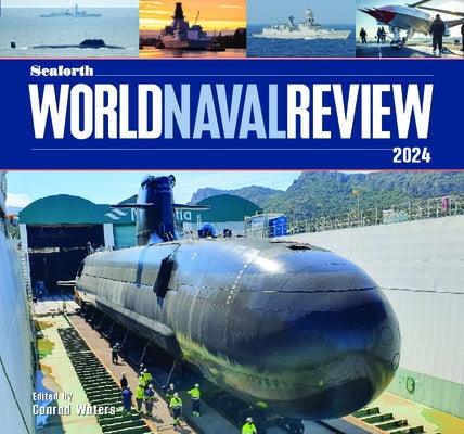 Seaforth World Naval Review 2024 - Hardcover | Diverse Reads