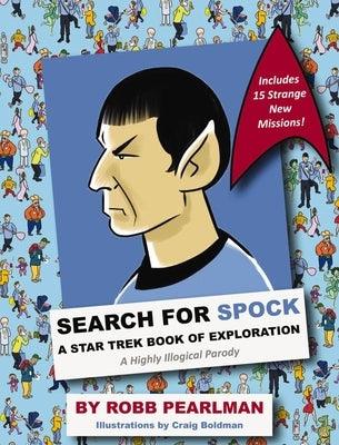 Search for Spock: A Star Trek Book of Exploration: A Highly Illogical Search and Find Parody (Star Trek Fan Book, Trekkies, Activity Boo - Hardcover | Diverse Reads