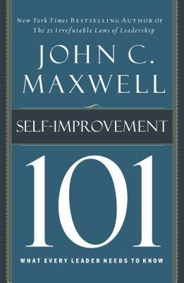 Self-Improvement 101: What Every Leader Needs to Know - Hardcover | Diverse Reads
