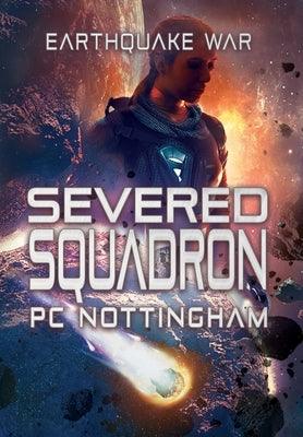 Severed Squadron - Hardcover | Diverse Reads