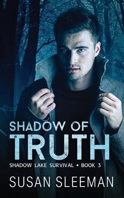 Shadow of Truth - Paperback | Diverse Reads