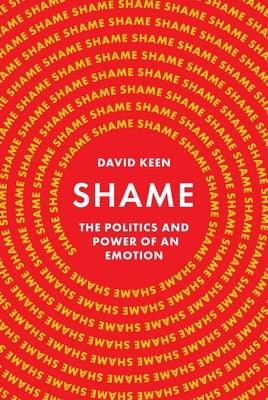 Shame: The Politics and Power of an Emotion - Hardcover | Diverse Reads