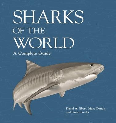 Sharks of the World: A Complete Guide - Hardcover | Diverse Reads