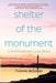 Shelter of the Monument: A Provincetown Love Story - Paperback | Diverse Reads