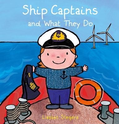 Ship Captains and What They Do - Hardcover | Diverse Reads