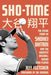 Sho-Time: The Inside Story of Shohei Ohtani and the Greatest Baseball Season Ever Played - Hardcover | Diverse Reads