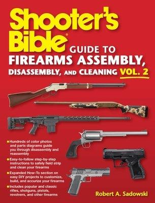 Shooter's Bible Guide to Firearms Assembly, Disassembly, and Cleaning, Vol 2 - Paperback | Diverse Reads