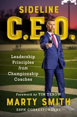 Sideline CEO: Leadership Principles from Championship Coaches - Hardcover | Diverse Reads