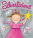 Silverlicious - Hardcover | Diverse Reads