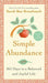 Simple Abundance: 365 Days to a Balanced and Joyful Life - Hardcover | Diverse Reads